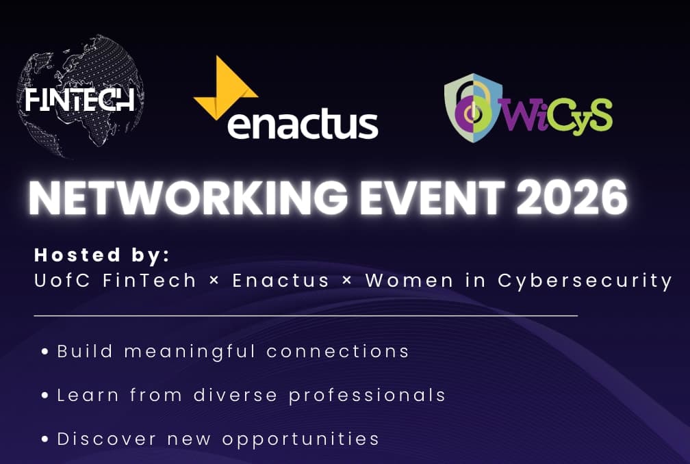 Networking Event 2026 UofC (Enactus x WiCYS x FinTech)  - Slide 1